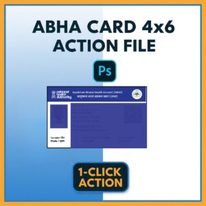 Abha Card 4x6 Photoshop Action File for CSC VLE | One Click Ready to Print