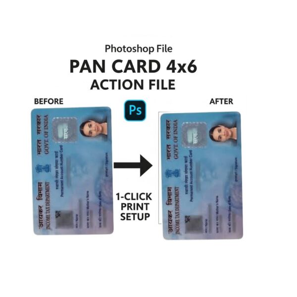 Pan Card 4x6 Photoshop Action File | वन क्लिक रेडी टू प्रिंट फॉर CSC VLE/Oprator
